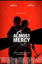 Watch Almost Mercy Megashare