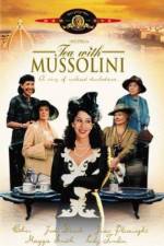 Watch Tea with Mussolini Megashare