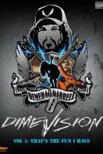 Watch Dimevision 1 That's the Fun I Have Megashare