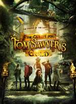 Watch The Quest for Tom Sawyer's Gold Megashare