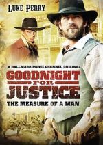 Watch Goodnight for Justice: The Measure of a Man Megashare