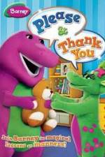 Watch Barney: Please And Thank You Megashare