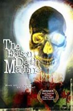 Watch The Edison Death Machine Megashare