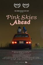 Watch Pink Skies Ahead Megashare