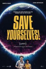 Watch Save Yourselves! Megashare