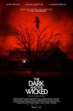 Watch The Dark and the Wicked Megashare
