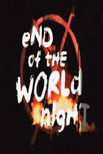 Watch End Of The World Night Megashare