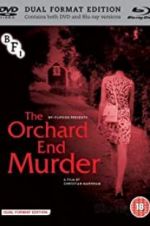Watch The Orchard End Murder Megashare