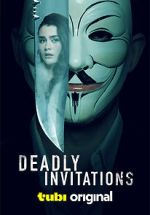Watch Deadly Invitations Megashare