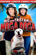 Watch Nic & Tristan Go Mega Dega Megashare