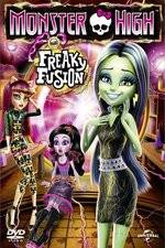 Watch Monster High: Freaky Fusion Megashare