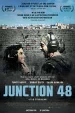 Watch Junction 48 Megashare