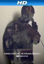 Watch Crisis Hotline: Veterans Press 1 (Short 2013) Megashare