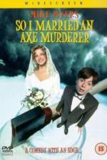 Watch So I Married an Axe Murderer Megashare