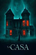 Watch La Casa Megashare