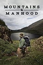 Watch Mountains & Manhood Megashare