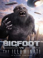 Watch Bigfoot vs the Illuminati Megashare