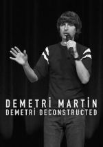 Watch Demetri Martin: Demetri Deconstructed Megashare