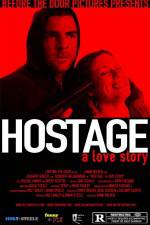 Watch Hostage A Love Story Megashare