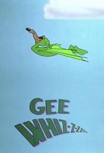 Watch Gee Whiz-z-z-z-z-z-z (Short 1956) Megashare