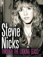 Watch Stevie Nicks: Through the Looking Glass Megashare
