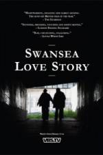 Watch Swansea Love Story Megashare