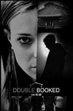 Watch Double Booked Megashare