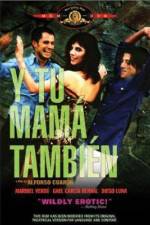 Watch And Your Mother Too (Y tu mama tambien) Megashare