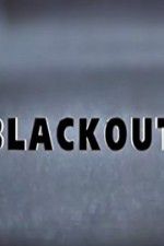 Watch Blackout Megashare