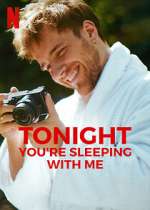 Watch Tonight You're Sleeping with Me Megashare