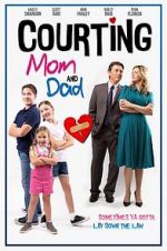 Watch Courting Mom and Dad Megashare