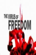 Watch The Virus of Freedom Megashare