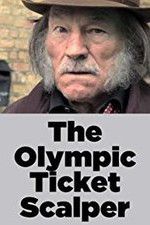 Watch The Olympic Ticket Scalper Megashare