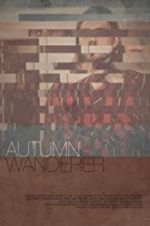 Watch Autumn Wanderer Megashare