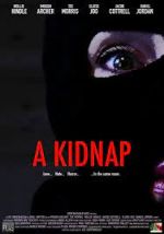 Watch A Kidnap Megashare