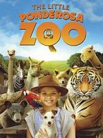 Watch The Little Ponderosa Zoo Megashare