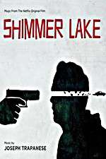 Watch Shimmer Lake Megashare