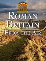 Watch Roman Britain from the Air Megashare