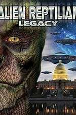 Watch Alien Reptilian Legacy Megashare