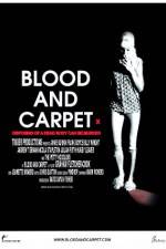 Watch Blood and Carpet Megashare