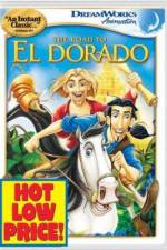 Watch The Road to El Dorado Megashare