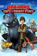 Watch Dragons: Gift of the Night Fury Megashare