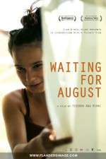 Watch Waiting for August Megashare