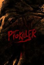 Watch Pig Killer Megashare