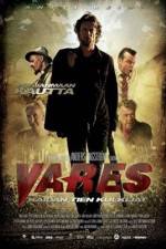 Watch Vares -  The Path Of The Righteous Men Megashare