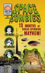 Watch Space Zombies: 13 Months of Brain-Spinning Mayhem! Megashare