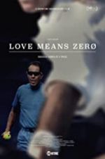 Watch Love Means Zero Megashare