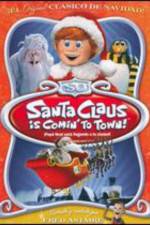 Watch Santa Claus Is Coming to Town! Megashare