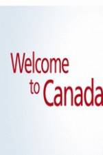 Watch Welcome to Canada Megashare