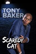 Watch Tony Baker\'s Scaredy Cat Megashare